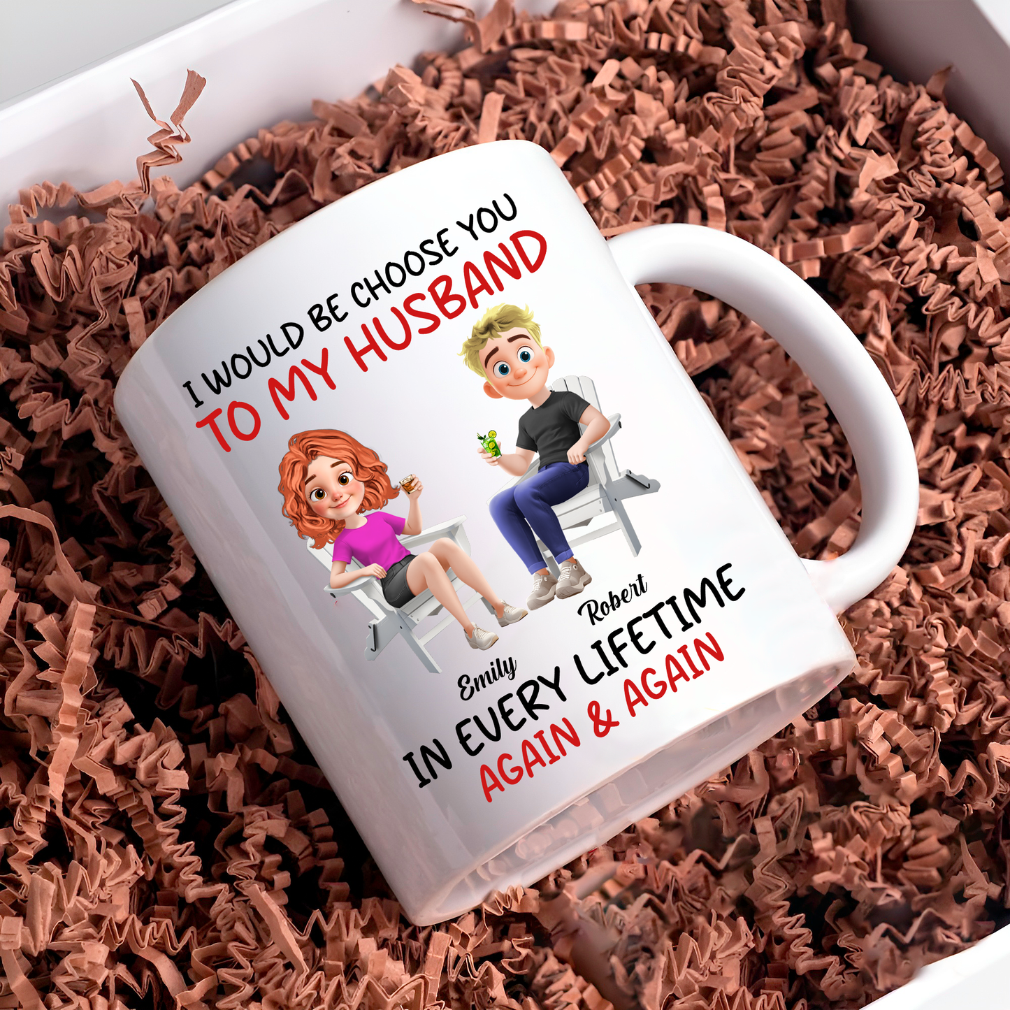 Always Choose You - Personalized Custom Mug