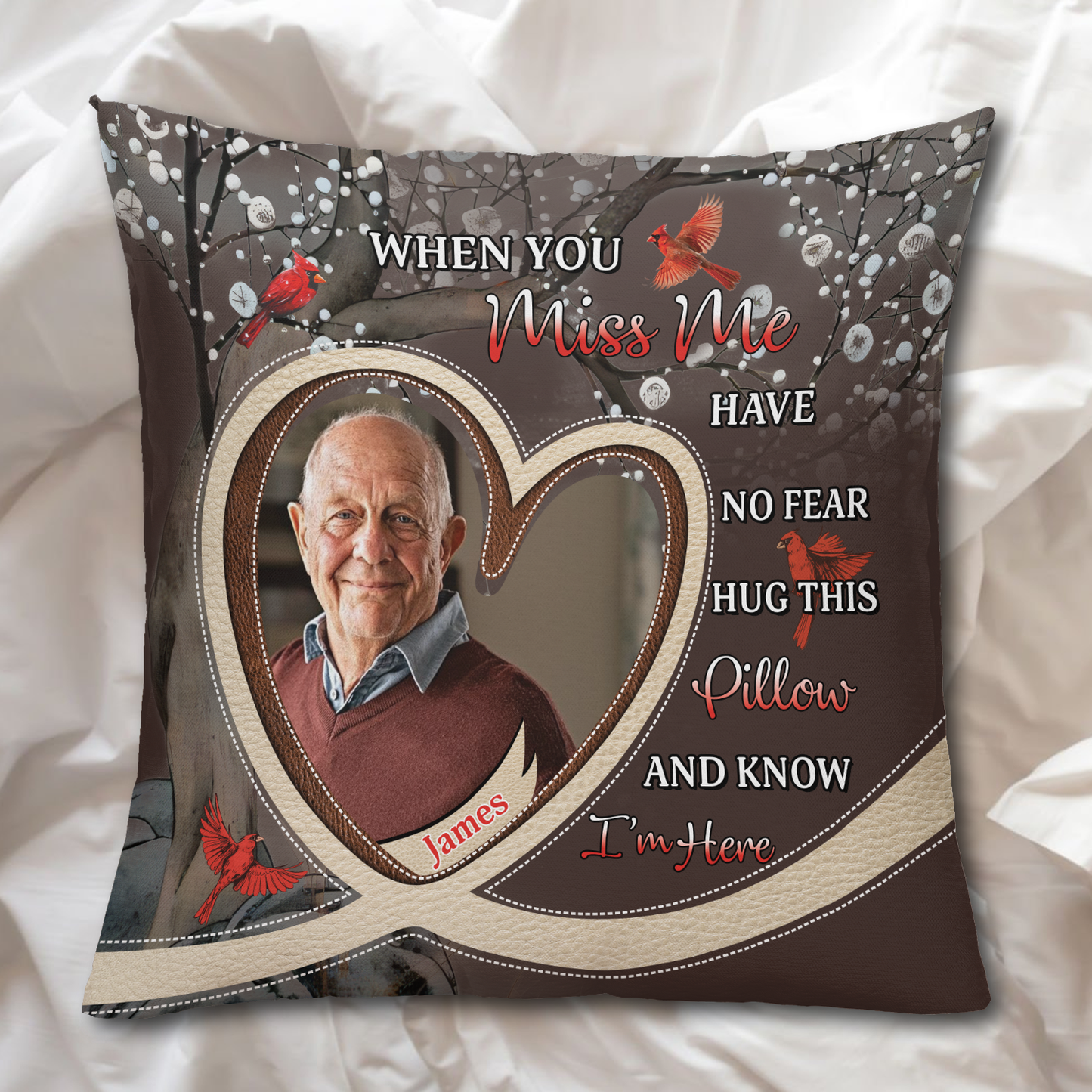Have No Fear Hug This Pillow Cardinal A Hug From Me From Heaven - Memorial Pillow