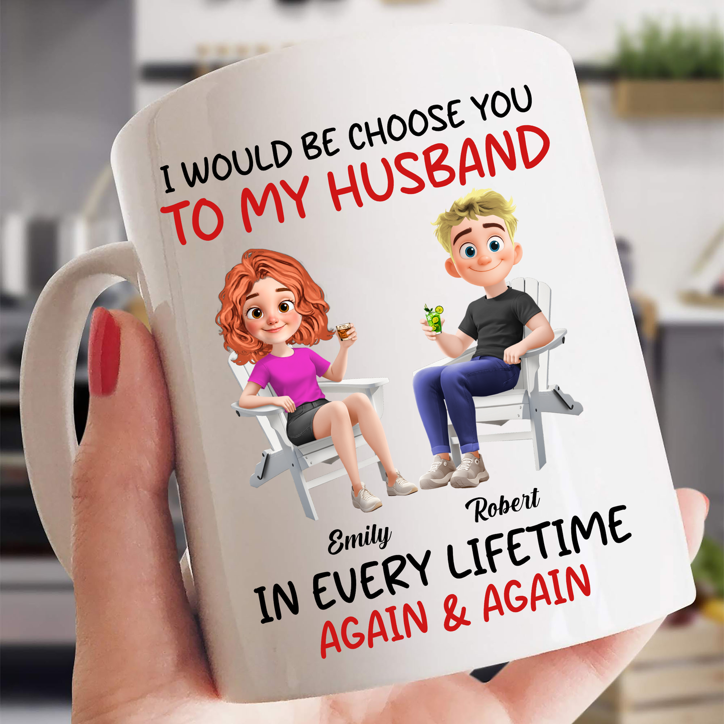 Always Choose You - Personalized Custom Mug