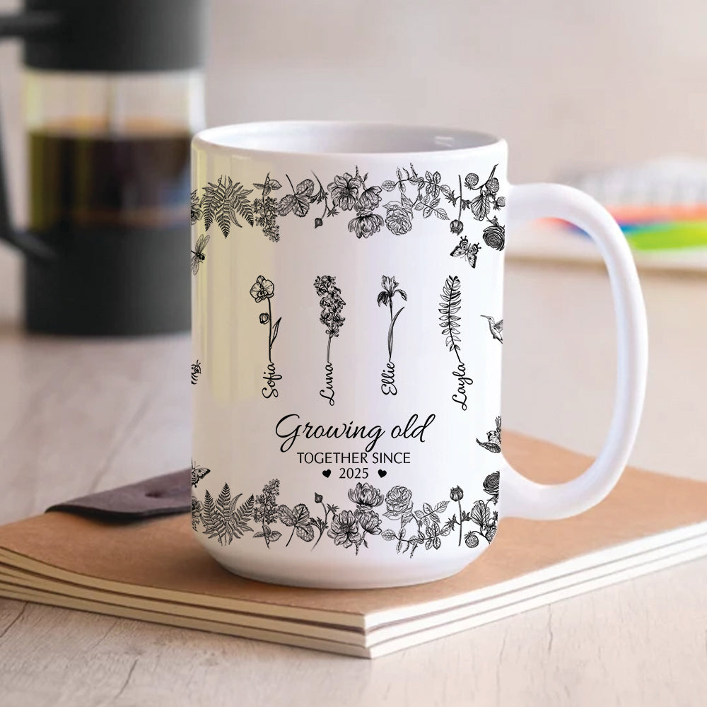 Growing Old Together Flower - Personalized Custom Mug