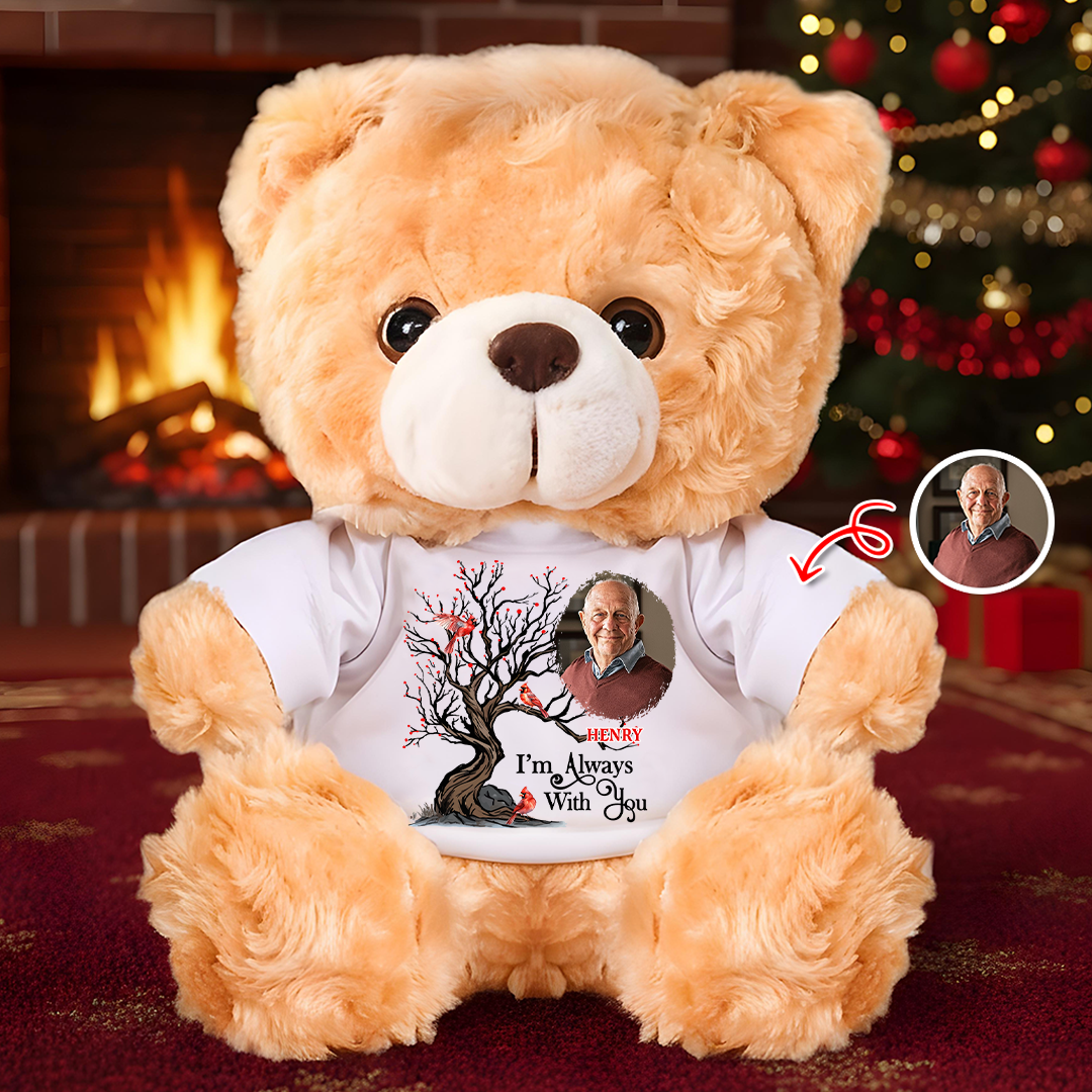 I Am Always With You - Memorial Personalized Custom Teddy Bear Plush