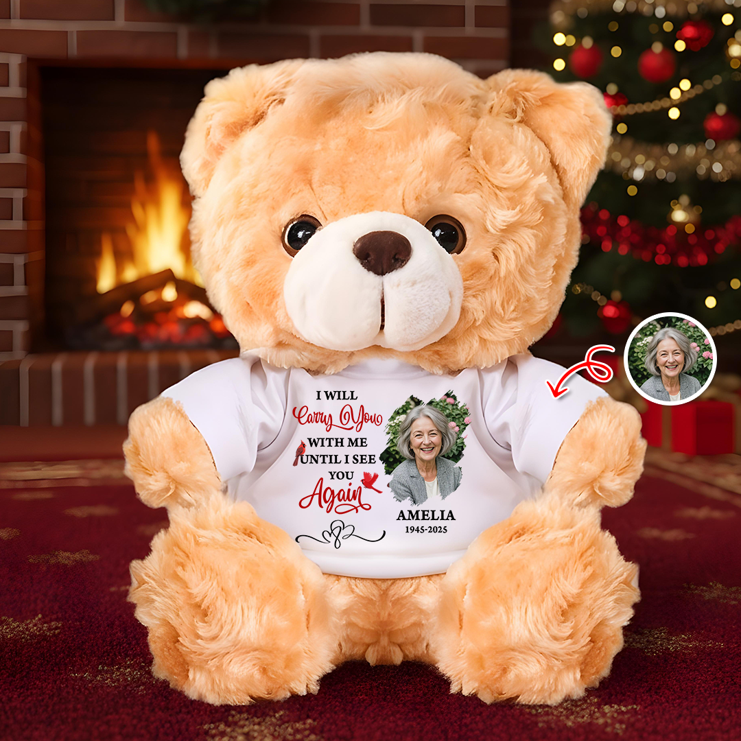 I Will Carry You With Me Custom Teddy Bear – Personalized Memorial Plush Keepsake, Sympathy Gift, Remembrance Bear for Loved One in Heaven