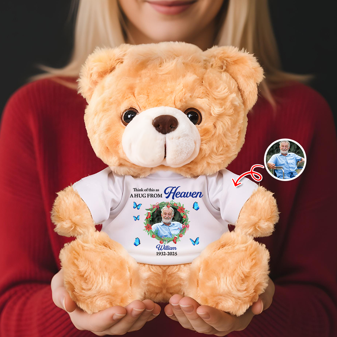 Think Of This As A Hug My Love - Memorial Personalized Custom Teddy Bear Plush