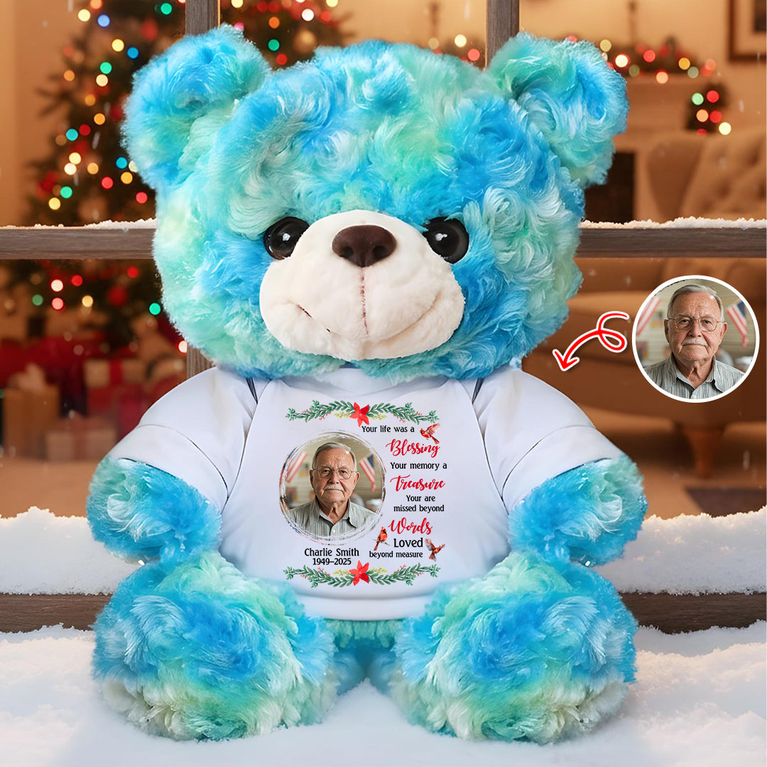 Memorial Your Life Was A Blessing - Personalized Memorial Custom Teddy Bear Plush