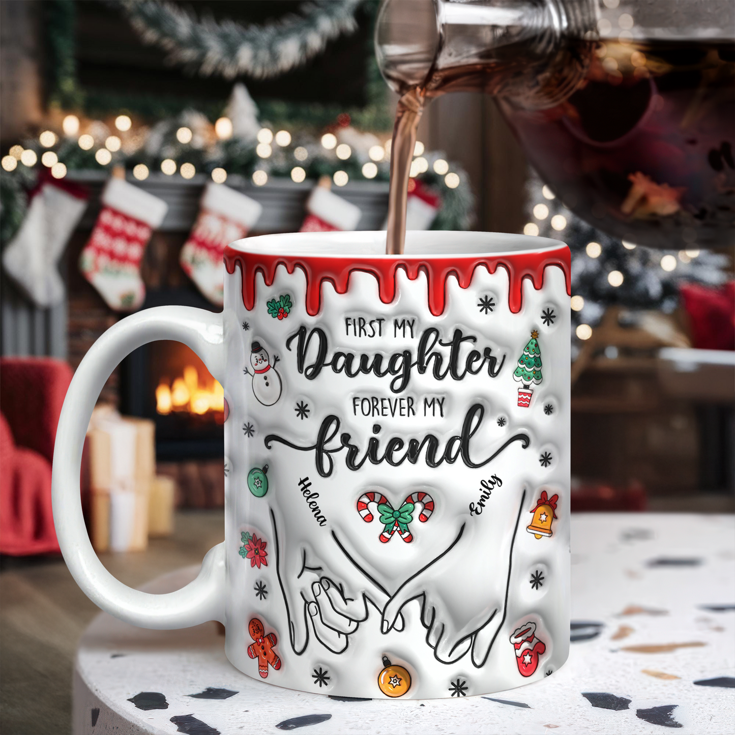First My Daughter Forever My Friend - Personalized Custom 3D Inflated Effect Mug