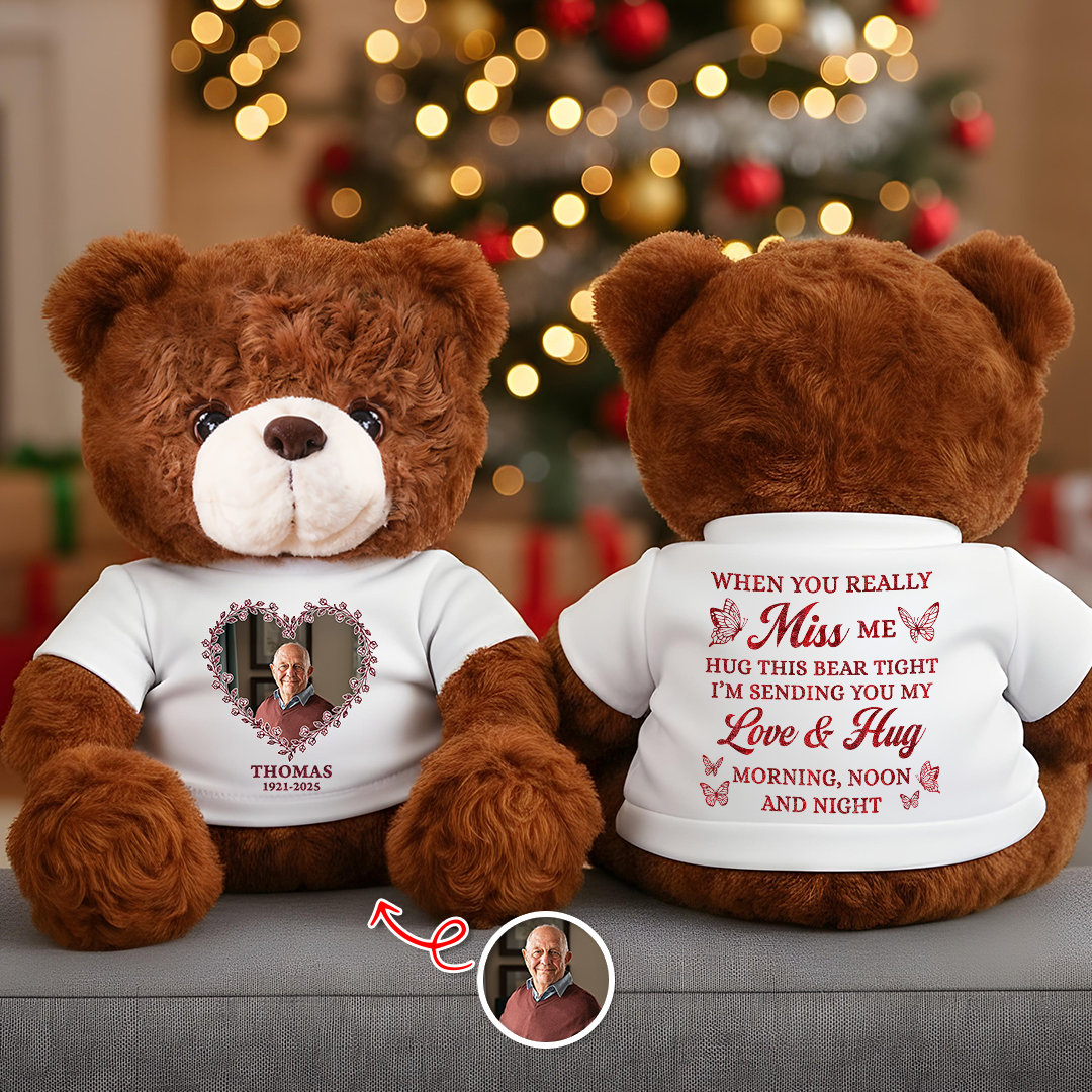 Hug This When You Miss Me - Personalized Memorial Custom Teddy Bear Plush