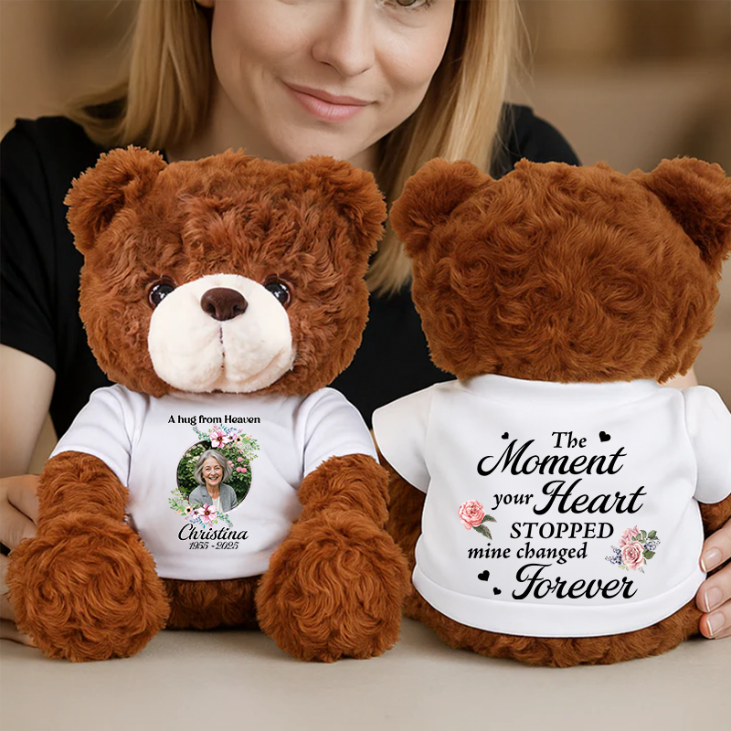 The Moment Your Heart Stopped - Memorial Personalized Custom Teddy Bear Plush