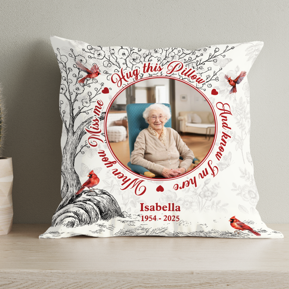 I Am Always With You Hug This Cardinal Pillow -  Personalized Custom Pillow