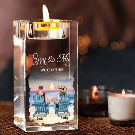 You and Me We Got This - Personalized Crystal Candle Holder