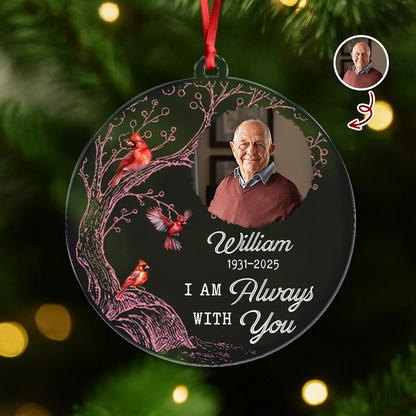 I Am Always With You Christmas - Personalized Custom Acrylic Ornament