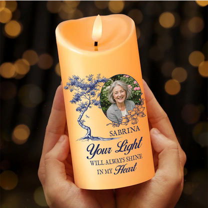 Your Light Will Always Shine Style - Personalized Custom LED Candle