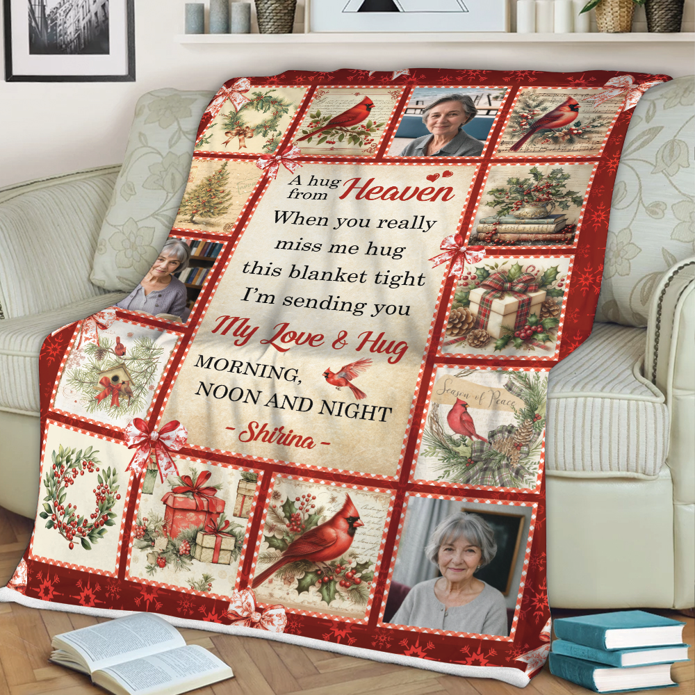 A Hug From Heaven Cardinal Photo- Memorial Personalized Custom Blanket Gift For Family Members