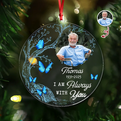 I Am Always With You Christmas - Personalized Custom Acrylic Ornament