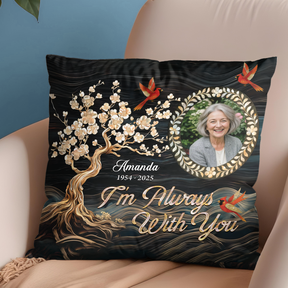 I Am Always With You Memorial Life Tree -  Personalized Custom Pillow