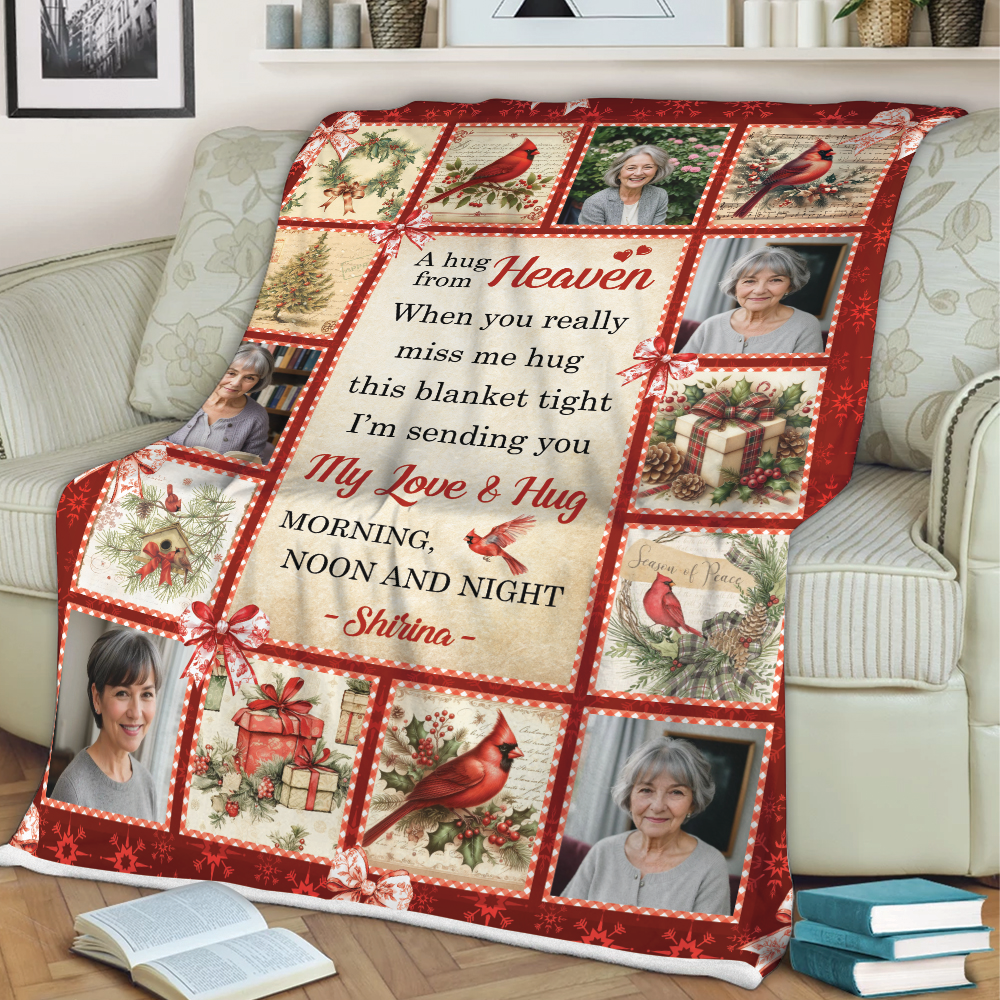 A Hug From Heaven Cardinal Photo- Memorial Personalized Custom Blanket Gift For Family Members