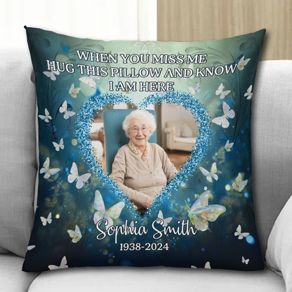 Have No Fear Hug This Pillow Butterfly Pillow - Memorial Pillow