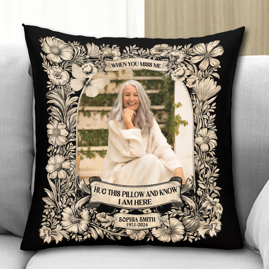 Have No Fear Hug This Pillow Black Pillow - Memorial Pillow