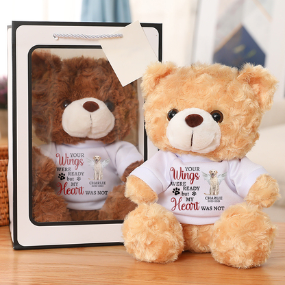 Pet Loss Your Wings Were Ready - Memorial Personalized Custom Teddy Bear Plush