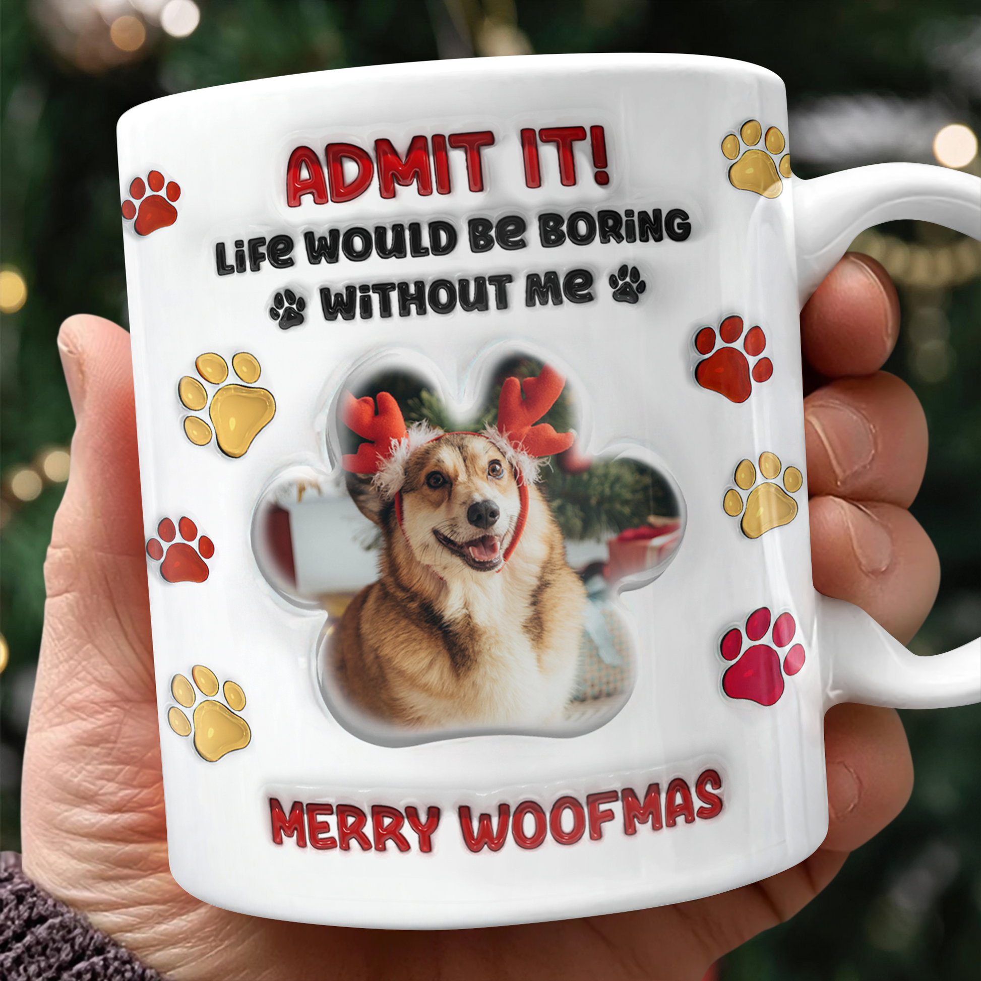 Life Would Be Boring Mug - Personalized Custom 3D Inflated Effect Mug