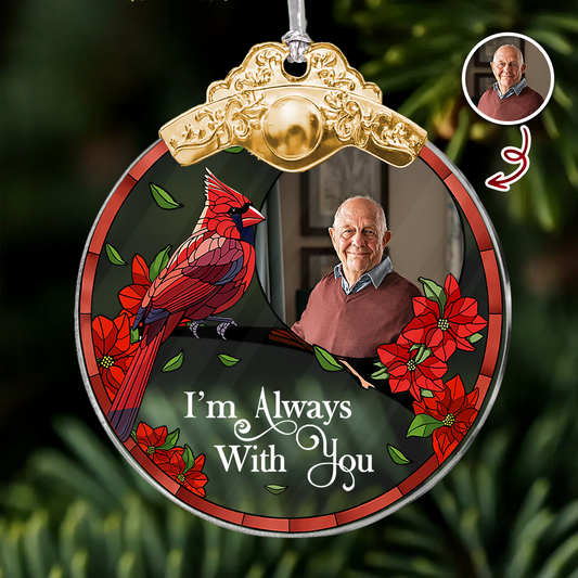 I Am Always With You - Personalized Glass Ornament With Silver and Gold Cap