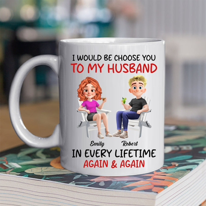 Always Choose You - Personalized Custom Mug